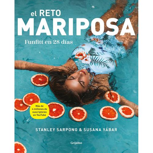 El reto mariposa. Funfitt en 28 días, de Sarpong, Stanley. Serie Grijalbo Editorial Grijalbo, tapa blanda en español, 2021