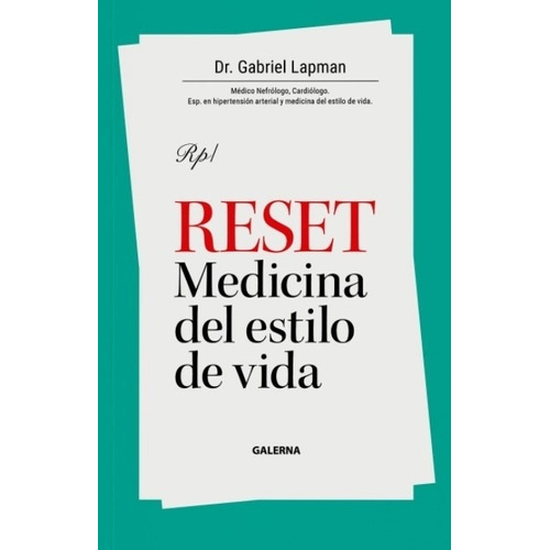 Libro Reset - Medicina Del Estilo De Vida - Gabriel Lapman, de Lapman, Gabriel. Editorial Galerna, tapa blanda en español, 2021