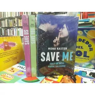 Trilogia Save Me Save You Save Us - Kasten - Nuevo - Devoto 