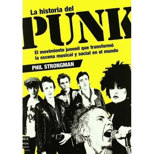 Historia Del Punk, La - Phil Strongman
