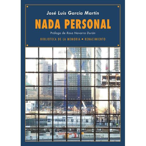 Nada Personal, De García Martín, José Luis. Editorial Renacimiento, Tapa Blanda En Español