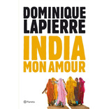 Libro, India Mon Amour - Dominique Lapierre
