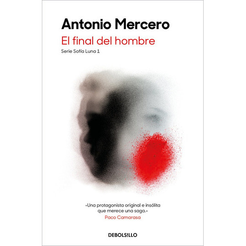 El Final Del Hombre, De Mercero, Antonio. Editorial Debolsillo, Tapa Blanda En Español
