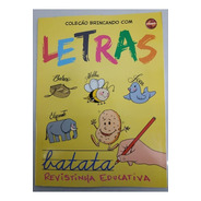 Coleção Brincando Com Letras - Revistinha Educativa.