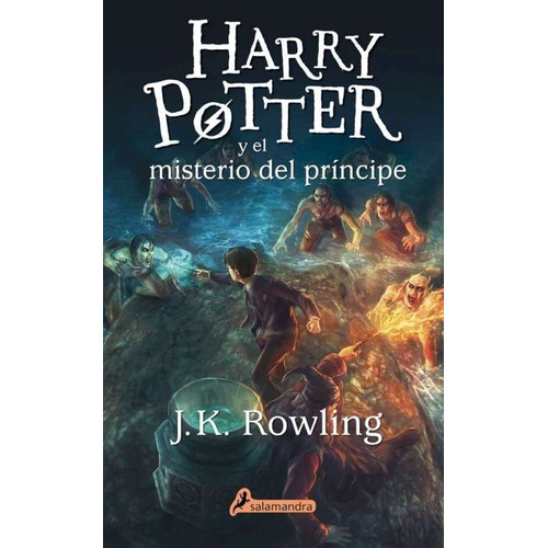 Harry Potter Vi Y El Misterio Del Principe - Rowling,j K