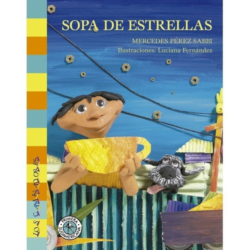 Sopa De Estrellas, De Perez Sabbi, Mercedes. Editorial Sudamericana En Español