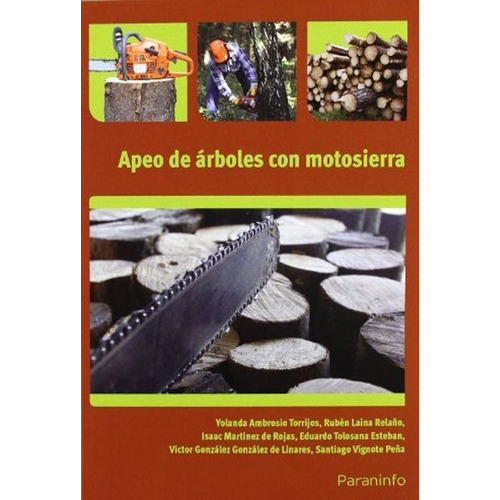 Libro Apeo De Arboles Con Motosierra De Yolanda Ambrosio Tor