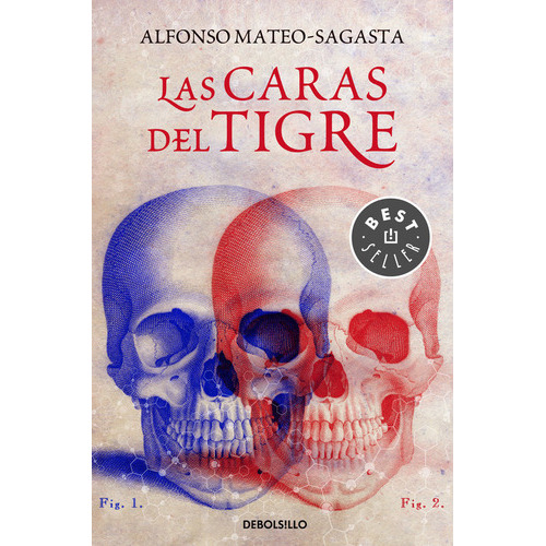 Las Caras Del Tigre, De Mateo-sagasta, Alfonso. Editorial Debolsillo, Tapa Blanda En Español