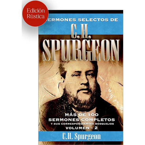 Libro Sermones Selectos De C. H. Spurgeon Vol. 2 (ed. R