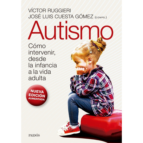 Autismo Como Intervenir Desde La Infancia Ruggieri Paidos