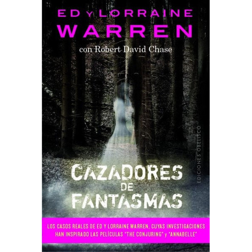 Cazadores De Fantasmas, De Ed Warren | Lorraine Warren | Robert David Chase. Editorial Ediciones Gaviota, Tapa Blanda, Edición 2019 En Español