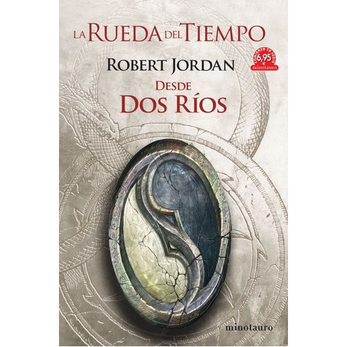 Cts La Rueda Del Tiempo 1: Desde Dos Rios, De Robert Jordan. Editorial Minotauro, Tapa Blanda En Español