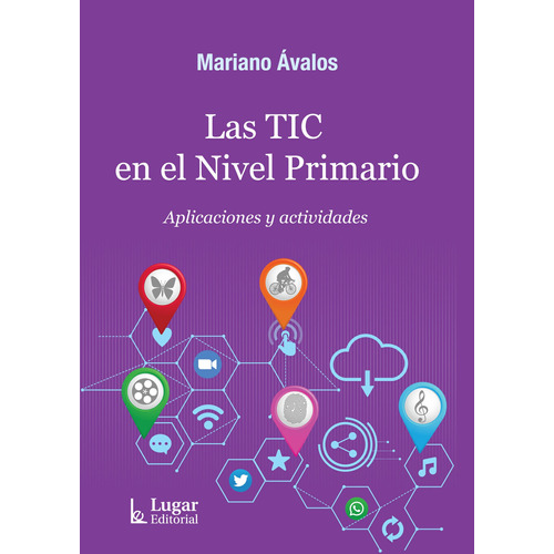 Las Tic En El Nivel Primario - Mariano Avalos