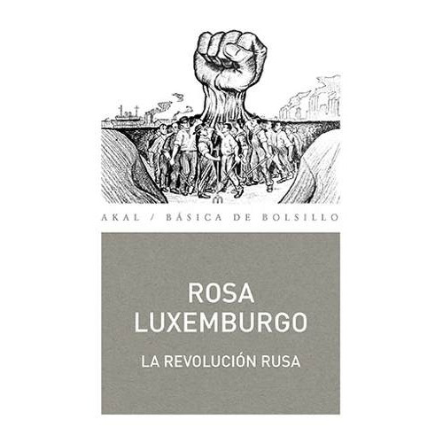 Revolucion Rusa, La - Rosa Luxemburgo