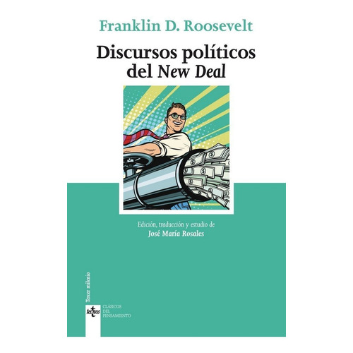 Discursos Polãâticos Del New Deal, De Roosevelt, Franklin D.. Editorial Tecnos, Tapa Blanda En Español