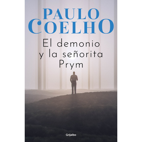 El demonio y la señorita Prym, de Coelho, Paulo. Serie Biblioteca Paulo Coelho Editorial Grijalbo, tapa blanda en español, 2022