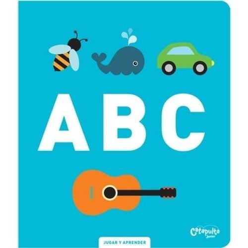 Abc (coleccion Jugar Y Aprender) (cartone)