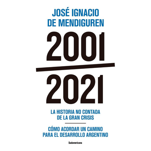 Libro 2001 - 2021 - De Mendiguren, José Ignacio