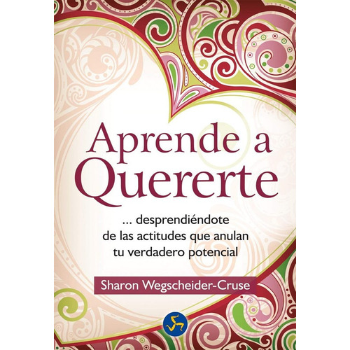 Aprende A Quererte - Wegscheider Cruse Sharon