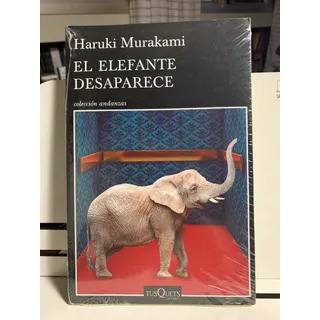 El Elefante Desaparece Harumi Murakami