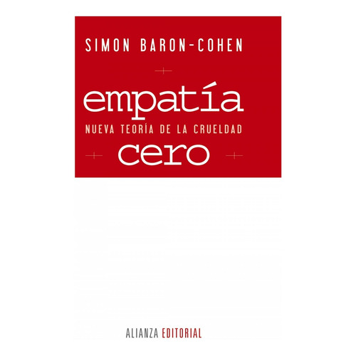 Empatã­a Cero : Nueva Teorã­a De La Crueldad - Simon ...