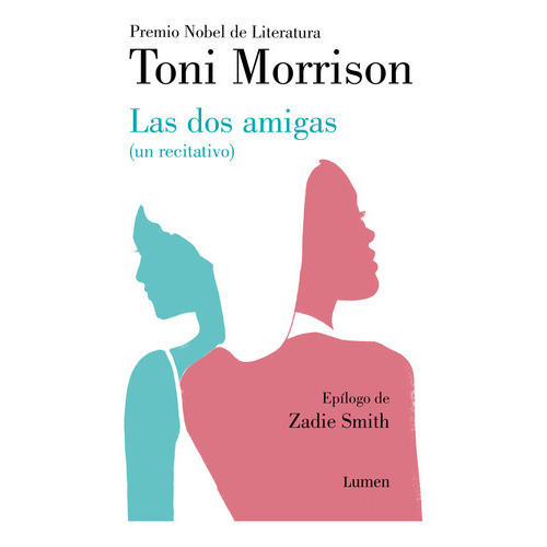 Libro Las Dos Amigas - Toni Morrison - Lumen