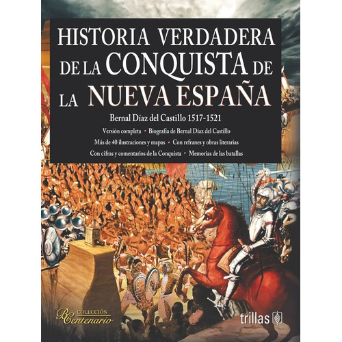 Historia Verdadera De La Conquista De La Nueva Españ Trillas