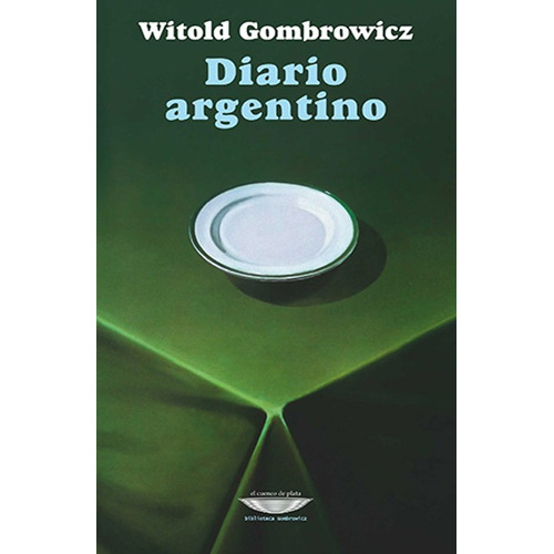 Libro Diario Argentino - Witold Gombrowicz