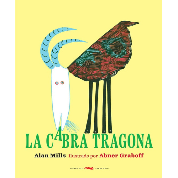 Cabra Tragona, La (nuevo) - Alan Mills, De Alan Mills. Editorial Libros Del Zorro Rojo En Español