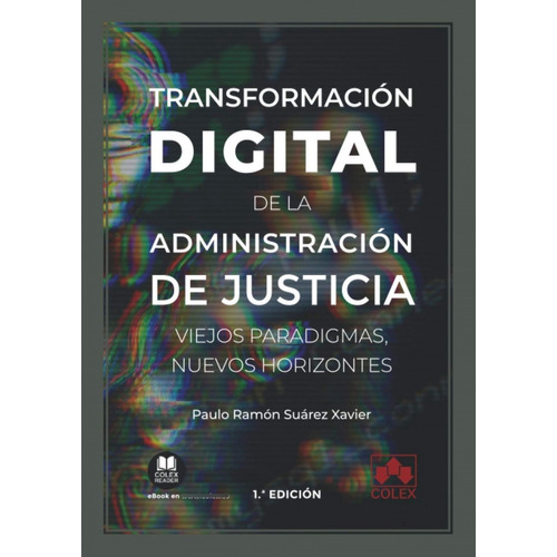 Transformación Digital De La Administración De Justicia. Vie