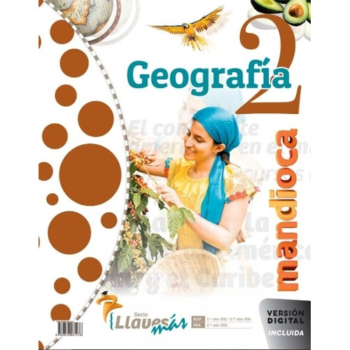 Geografia 2 - Serie Llaves Mas, de No Aplica. Editorial Estación Mandioca, tapa blanda en español