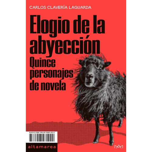 Elogio De La Abyecciãâ³n, De Clavería Laguarda, Carlos. Editorial Altamarea Ediciones, Tapa Blanda En Español