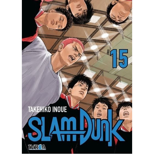 Slam Dunk: Slam Dunk, De Takehiko Inoue. Serie Slam Dunk, Vol. 15. Editorial Ivrea Argentina, Tapa Blanda, Edición New Edition En Español, 2023