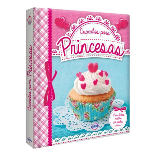 Cupcakes Para Princesas, De Vv. Aa.. Editorial Lexus, Tapa Dura En Español