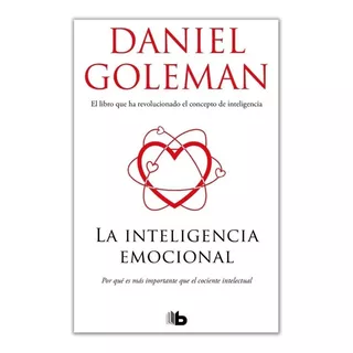 La Inteligencia Emocional - Daniel Goleman