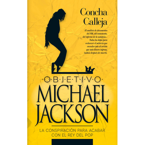 Objetivo: Michael Jackson: La conspiración que acabó con la estrella del pop, de Calleja González, cha. Serie Sociedad Actual Editorial ARCOPRESS, tapa blanda en español, 2022