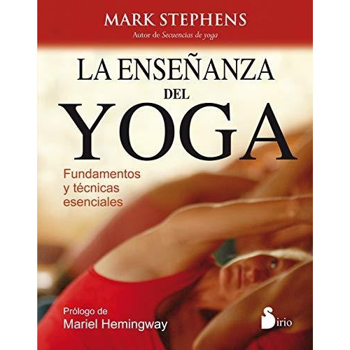 Enseãâanza Del Yoga, La, De Stephens, Mark. Editorial Sirio, Tapa Blanda En Español