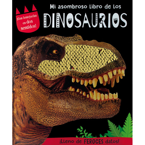 Mi Asombroso Libro De Los Dinosaurios, de Varios. Serie Mi Asombroso Libro de los: Tiburones Editorial Silver Dolphin (en español), tapa dura en español, 2021