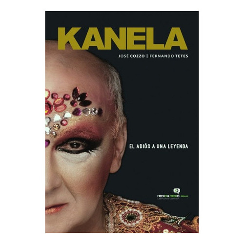 Kanela, De Jose Cozzo / Fernando Tetes. Sin Editorial, Edición 1 En Español
