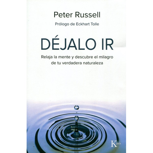 Libro Déjalo Ir - Peter Russell