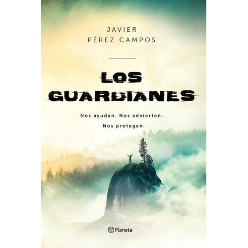 Los Guardianes - Javier Perez Campos