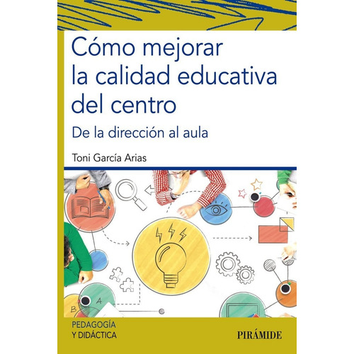 Como Mejorar La Calidad Educativa Del Centro - Garcã­a Ar...