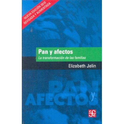 Libro - Pan Y Afectos - Elizabeth Jelin