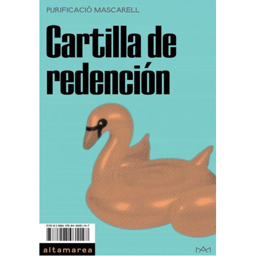 Cartilla De Redencion -purificacio Mascarelll, De Purificacio Mascarelll. Editorial Altamarea En Español