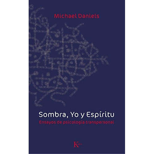 Sombra, Yo Y Espíritu, De Daniels, Michael. Editorial Kairos, Tapa Blanda En Español, 1900