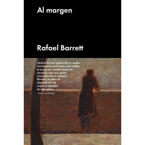 Al Margen, De Barrett, Rafael. Editorial Malpaso Y Cia, Tapa Dura En Español