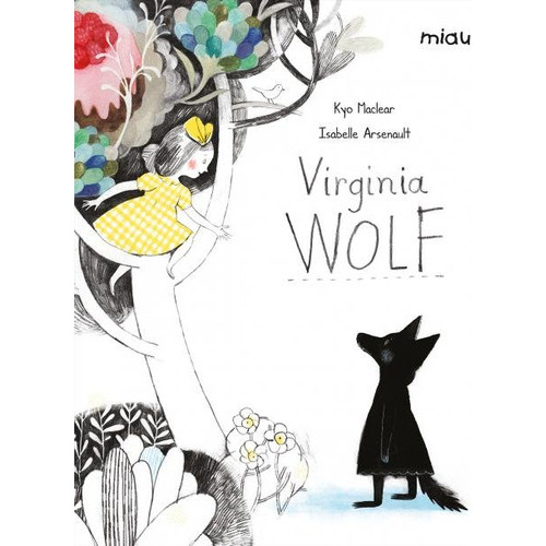 Virginia Wolf, De Maclear, Kyo. Editorial Ediciones Jaguar, Tapa Dura En Español