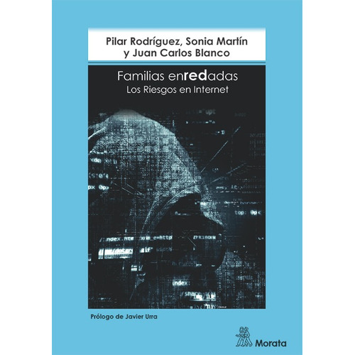 Familias Enredadas. Los Riesgos En Internet, De Martín, Sonia. Editorial Psicología En Español