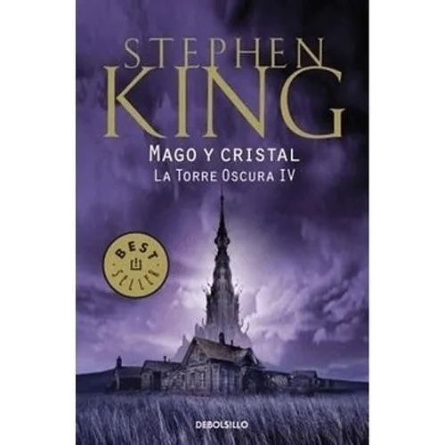 La Torre Oscura 4. Mago Y Cristal | Stephen King