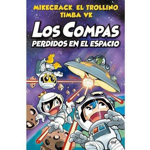 Los Compas 5 Perdidos En El Espacio + Destroza Este Diario